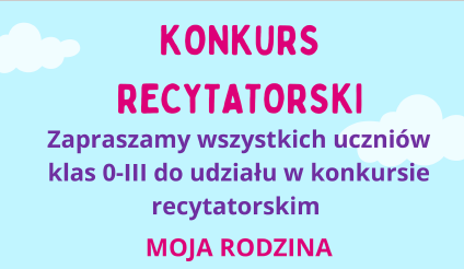 Konkurs recytatorski „MOJA RODZINA”